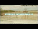 Exterme Catapulting