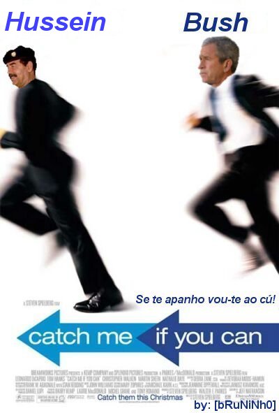 Catch me if you can