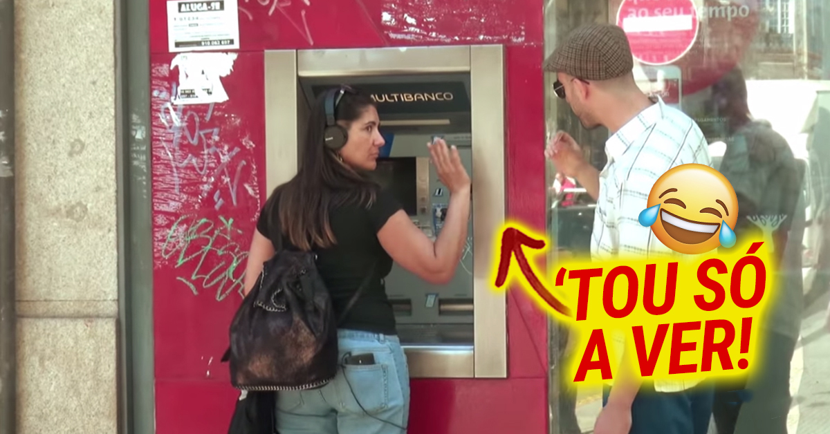 Espreita para o multibanco e diz TOU SÓ A VER