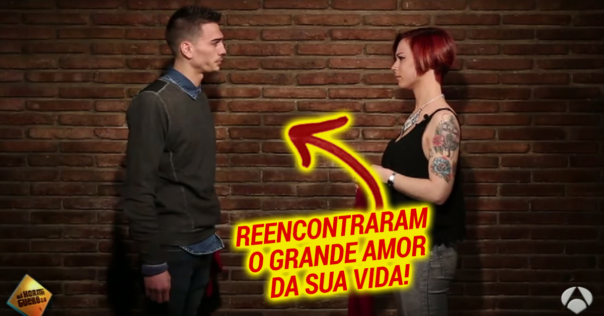 O que fazias se reencontrasses o GRANDE AMOR da tua vida?